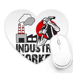 Industry Worker  Heart Mousepads by Valentinaart