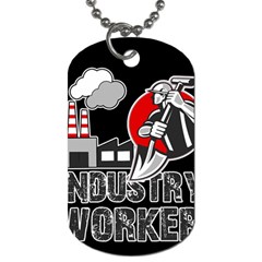 Industry Worker  Dog Tag (two Sides) by Valentinaart