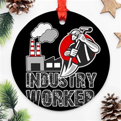 Industry Worker  Round Ornament (two Sides) by Valentinaart