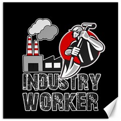 Industry Worker  Canvas 20  X 20   by Valentinaart