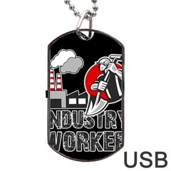 Industry Worker  Dog Tag Usb Flash (one Side) by Valentinaart