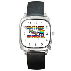 Dont Need Your Approval Square Metal Watch by Valentinaart