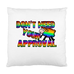 Dont Need Your Approval Standard Cushion Case (two Sides) by Valentinaart