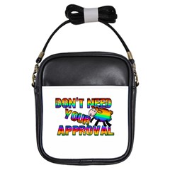 Dont Need Your Approval Girls Sling Bags by Valentinaart