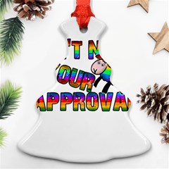 Dont Need Your Approval Christmas Tree Ornament (two Sides) by Valentinaart