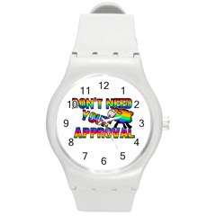 Dont Need Your Approval Round Plastic Sport Watch (m) by Valentinaart