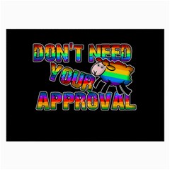 Dont Need Your Approval Large Glasses Cloth by Valentinaart