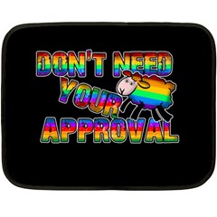 Dont Need Your Approval Fleece Blanket (mini) by Valentinaart