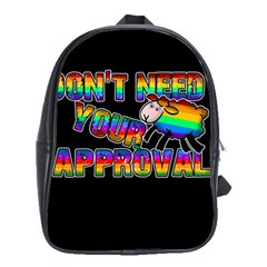 Dont Need Your Approval School Bags (xl)  by Valentinaart