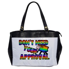 Dont Need Your Approval Office Handbags by Valentinaart