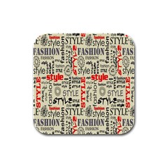 Backdrop Style With Texture And Typography Fashion Style Rubber Square Coaster (4 Pack)  by BangZart