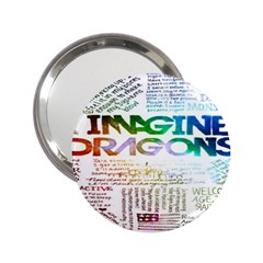 Imagine Dragons Quotes 2 25  Handbag Mirrors by BangZart