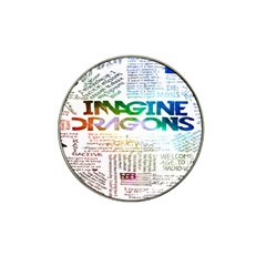 Imagine Dragons Quotes Hat Clip Ball Marker (4 Pack) by BangZart