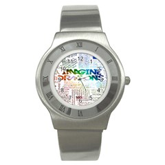 Imagine Dragons Quotes Stainless Steel Watch by BangZart