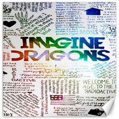 Imagine Dragons Quotes Canvas 12  X 12  