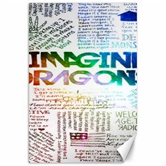 Imagine Dragons Quotes Canvas 20  X 30   by BangZart