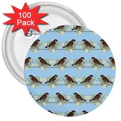 Sparrows 3  Buttons (100 Pack)  by SuperPatterns