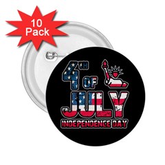 4th Of July Independence Day 2 25  Buttons (10 Pack)  by Valentinaart