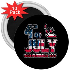 4th Of July Independence Day 3  Magnets (10 Pack)  by Valentinaart