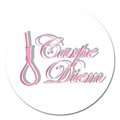 Carpe Diem  Magnet 5  (round) by Valentinaart