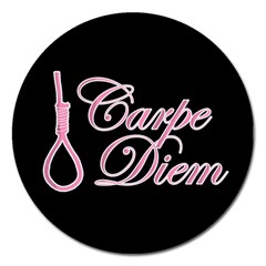 Carpe Diem  Magnet 5  (round) by Valentinaart