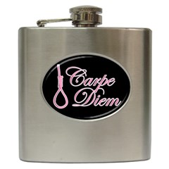 Carpe Diem  Hip Flask (6 Oz) by Valentinaart