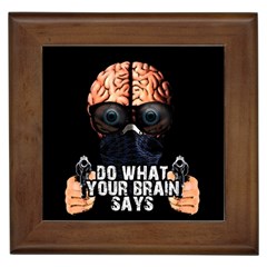 Do What Your Brain Says Framed Tiles by Valentinaart