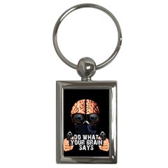 Do What Your Brain Says Key Chains (rectangle)  by Valentinaart