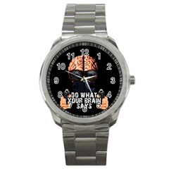 Do What Your Brain Says Sport Metal Watch by Valentinaart