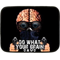 Do What Your Brain Says Fleece Blanket (mini) by Valentinaart