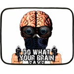 Do what your brain says Fleece Blanket (Mini) 35 x27  Blanket