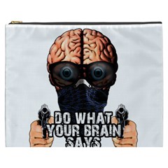 Do What Your Brain Says Cosmetic Bag (xxxl)  by Valentinaart