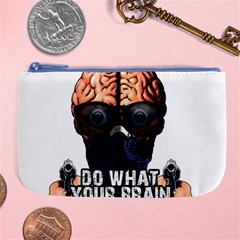 Do What Your Brain Says Large Coin Purse