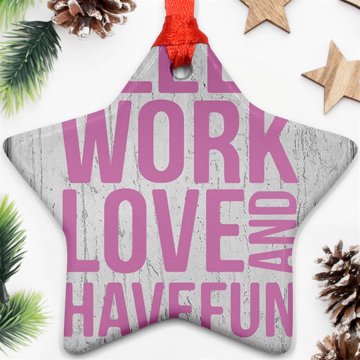 Grunge Style Motivational Quote Poster Star Ornament (Two Sides)