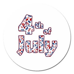 4th Of July Independence Day Magnet 5  (round) by Valentinaart