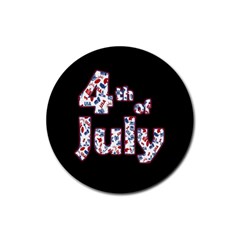 4th Of July Independence Day Rubber Coaster (round)  by Valentinaart