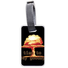 Nuclear Explosion Luggage Tags (one Side)  by Valentinaart