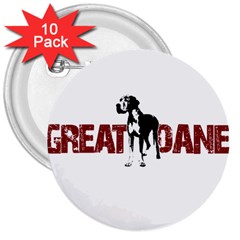 Great Dane 3  Buttons (10 Pack)  by Valentinaart