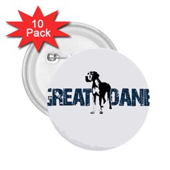 Great Dane 2 25  Buttons (10 Pack)  by Valentinaart