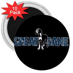 Great Dane 3  Magnets (10 Pack)  by Valentinaart