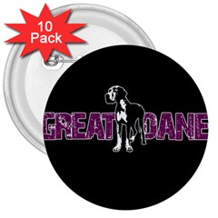 Great Dane 3  Buttons (10 Pack)  by Valentinaart