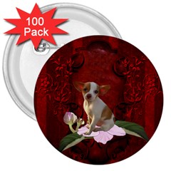 Sweet Little Chihuahua 3  Buttons (100 Pack)  by FantasyWorld7