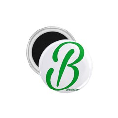 Belicious World  b  In Green 1 75  Magnets