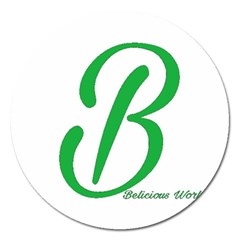 Belicious World  b  In Green Magnet 5  (round)