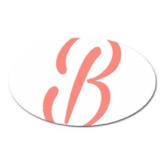 Belicious World  b  In Coral Oval Magnet by beliciousworld