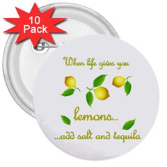 When Life Gives You Lemons 3  Buttons (10 Pack)  by Valentinaart