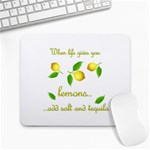 When life gives you lemons Large Mousepads Front