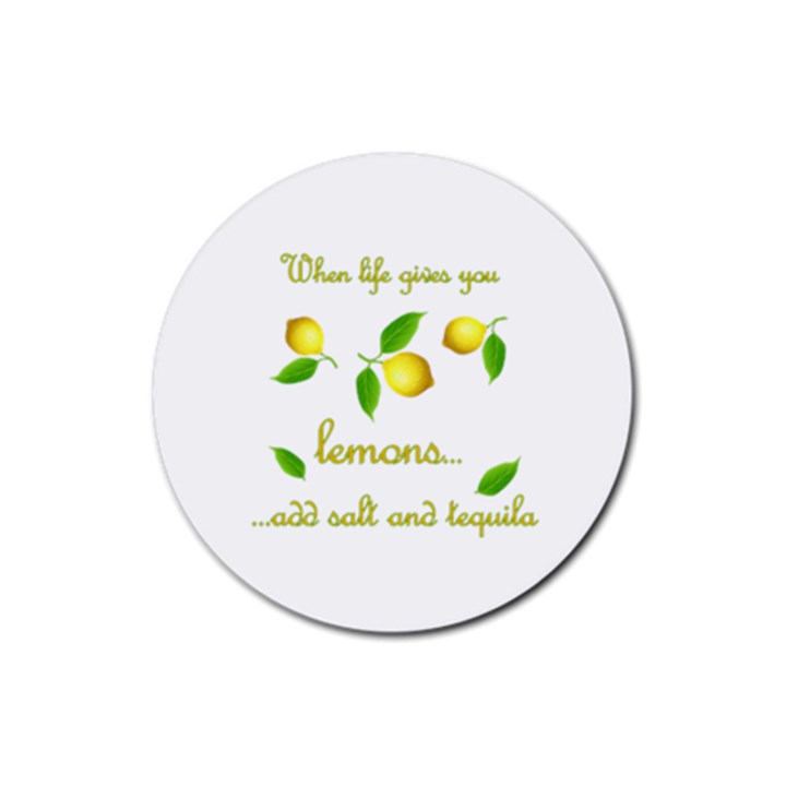 When life gives you lemons Rubber Round Coaster (4 pack) 