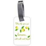 When life gives you lemons Luggage Tags (Two Sides) Back