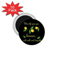 When Life Gives You Lemons 1 75  Magnets (10 Pack)  by Valentinaart